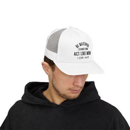 Be Watchful Trucker Hat Black Letter