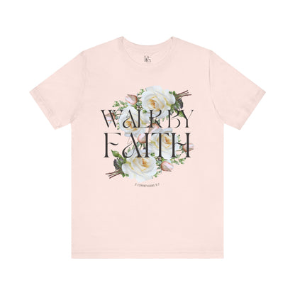 Walk By Faith