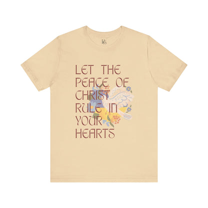 Let The Peace Of Christ Rule In Your Hearts