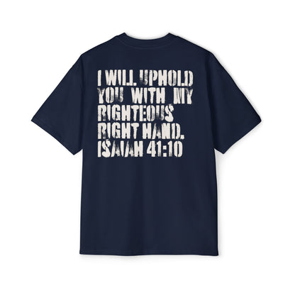 I Will Uphold You Oversized