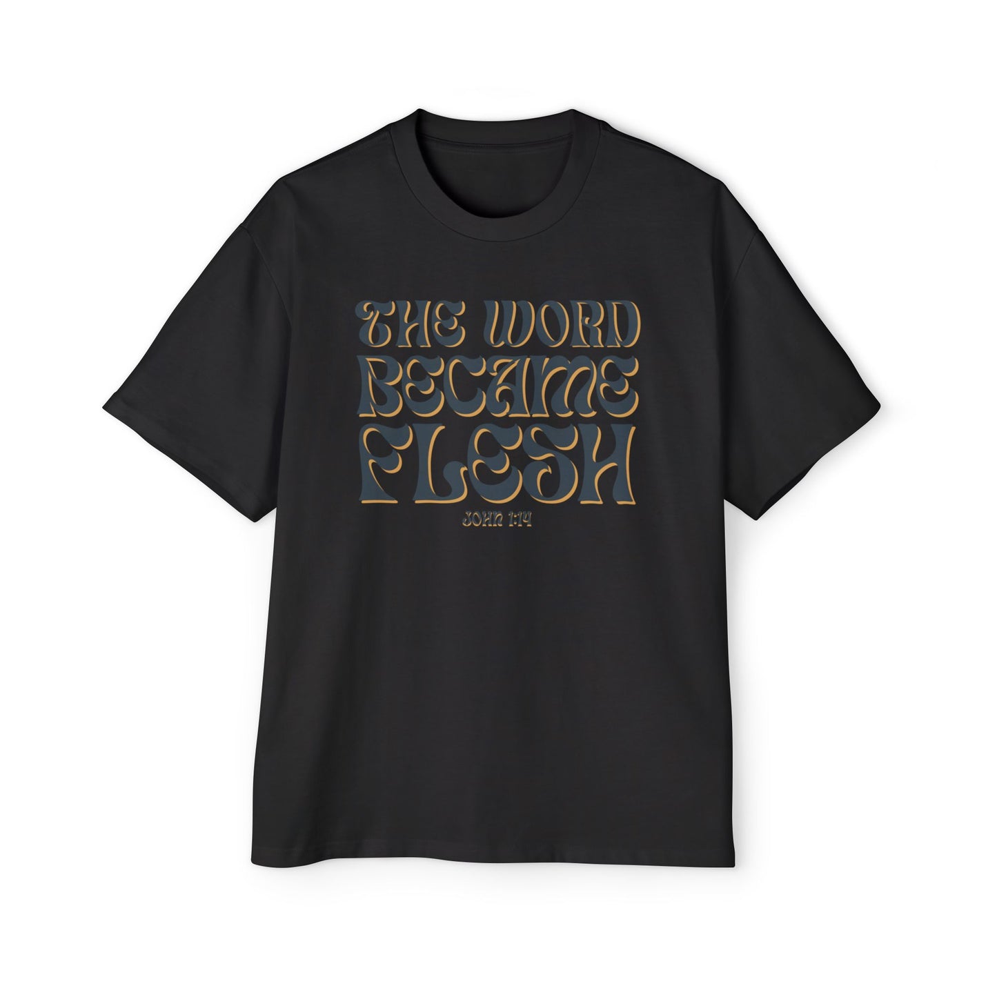 The Word Became Flesh Oversized