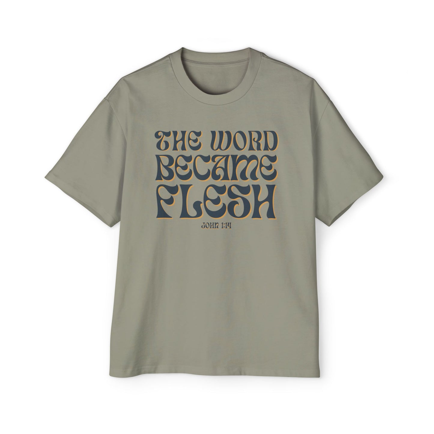 The Word Became Flesh Oversized