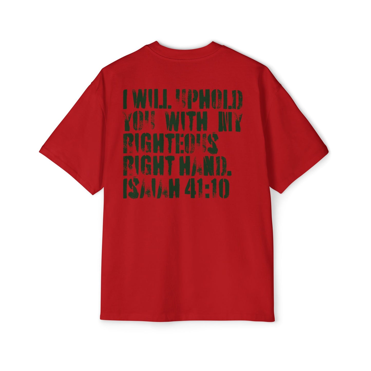 I Will Uphold You Oversized