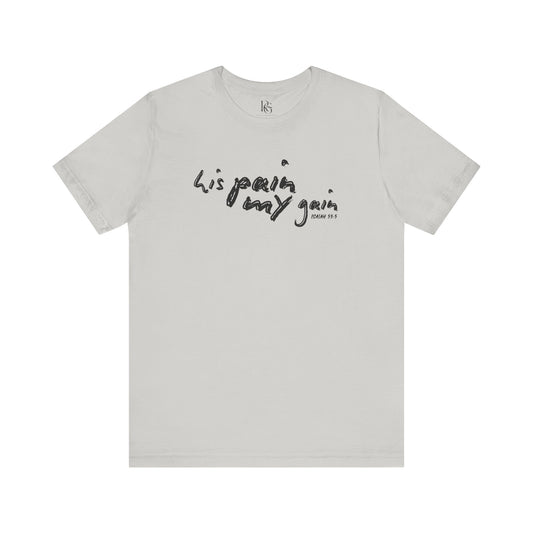 His Pain, My Gain