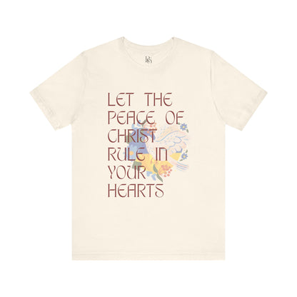Let The Peace Of Christ Rule In Your Hearts