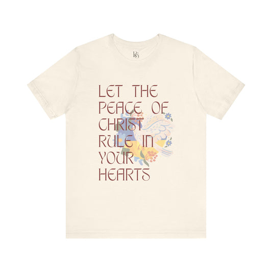 Let The Peace Of Christ Rule In Your Hearts