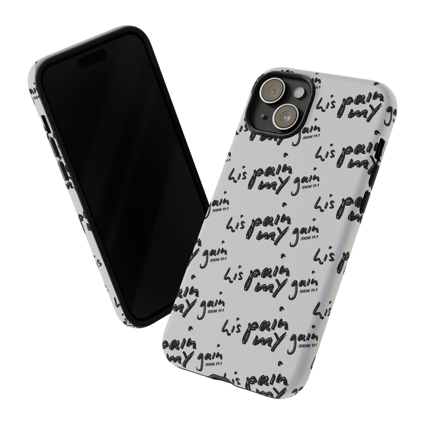 His Pain, My Gain Phone Case