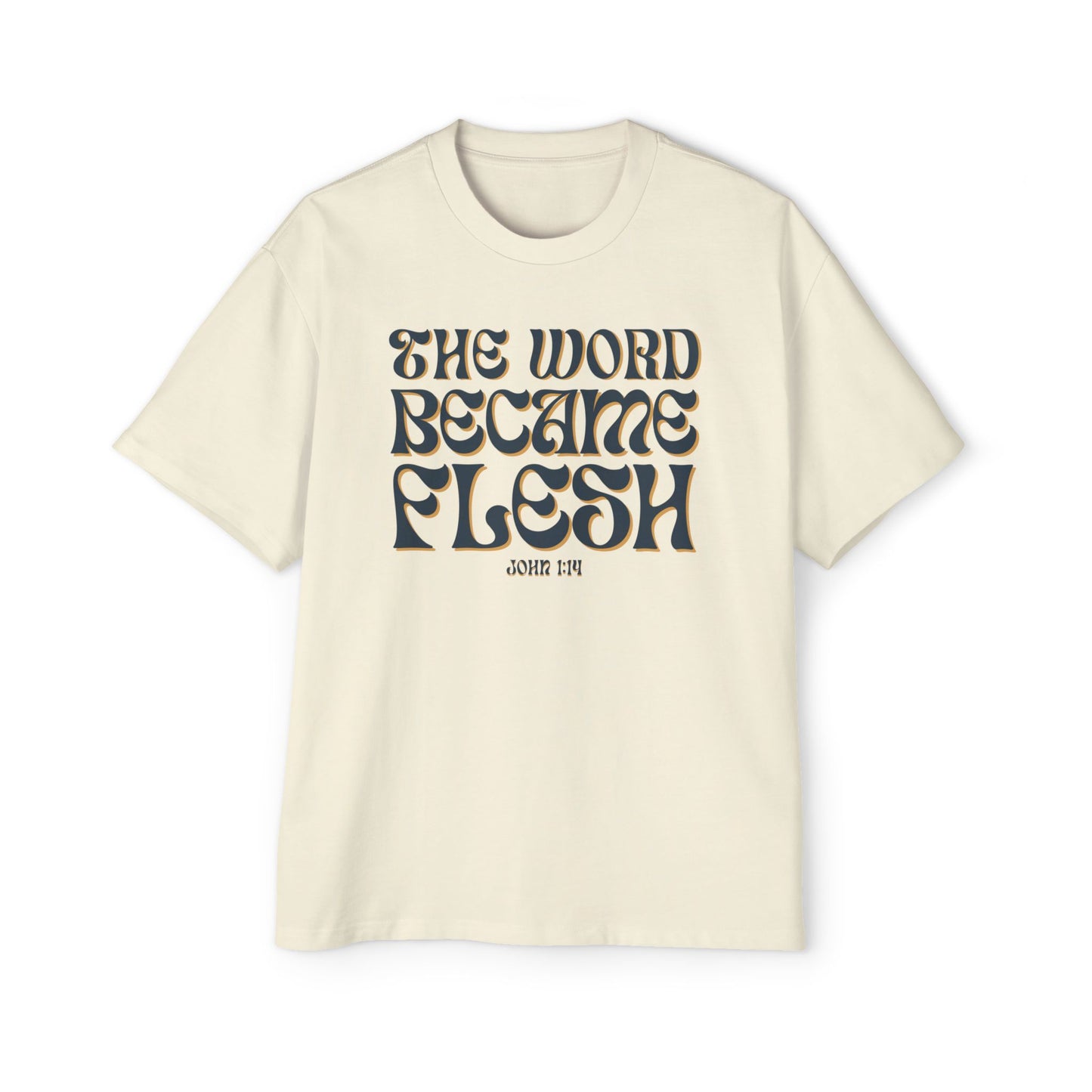The Word Became Flesh Oversized