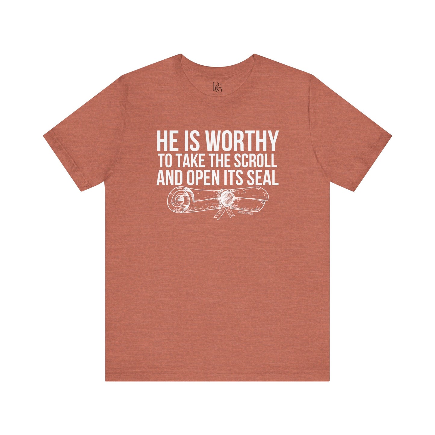 He Is Worthy To Take The Scroll & Open Its Seals