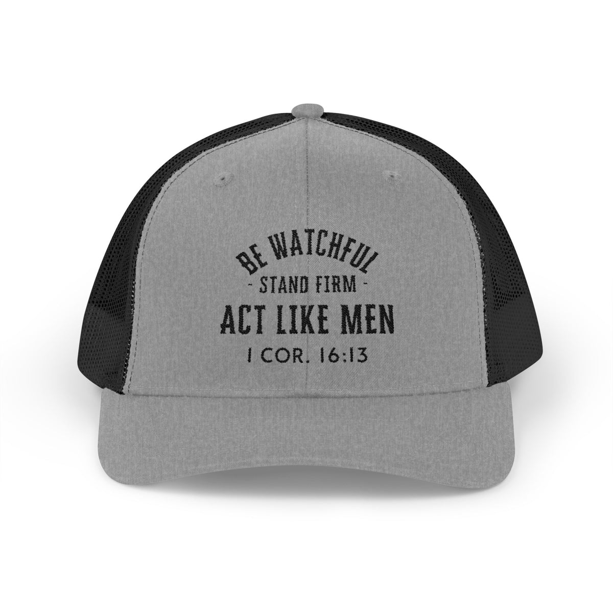 Be Watchful Trucker Hat Black Letter