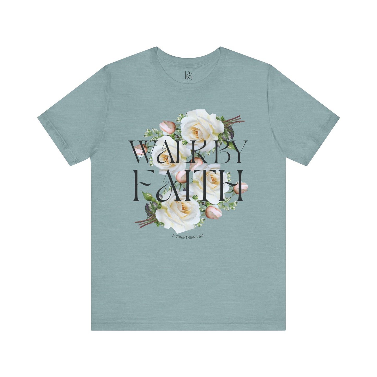 Walk By Faith