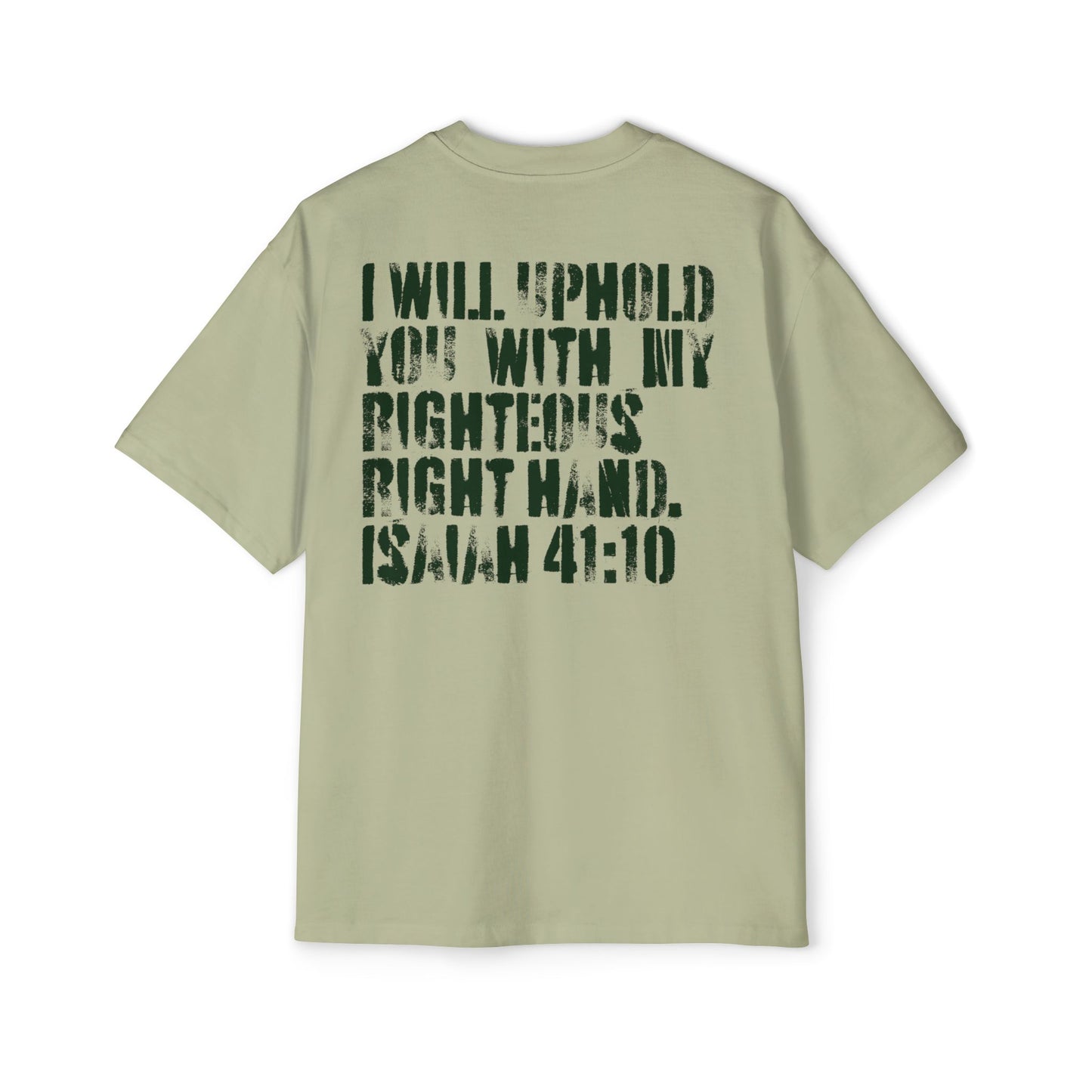 I Will Uphold You Oversized