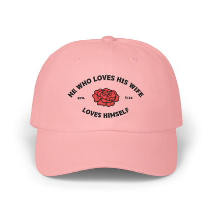 He Who Loves His Wife Loves Himself Dad Hat