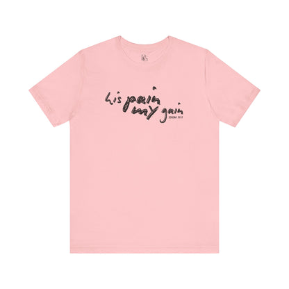 His Pain, My Gain