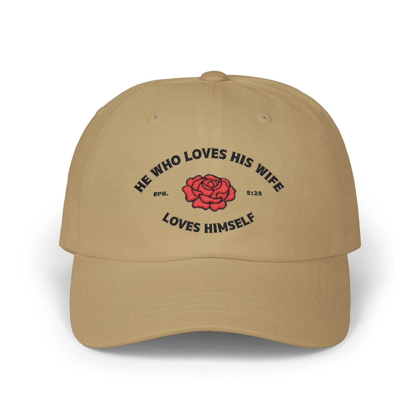 He Who Loves His Wife Loves Himself Dad Hat