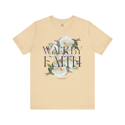 Walk By Faith