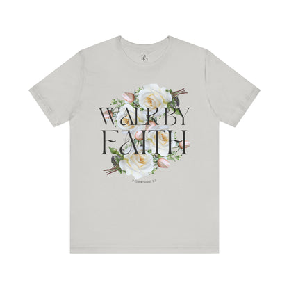 Walk By Faith