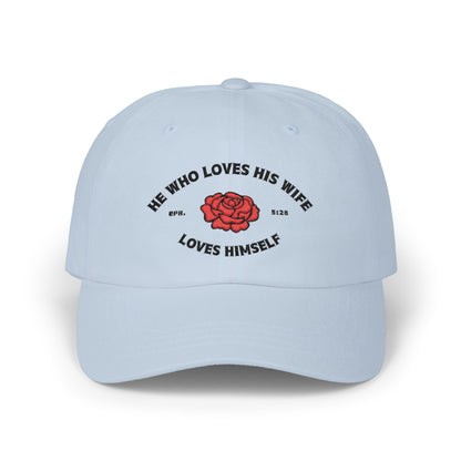 He Who Loves His Wife Loves Himself Dad Hat