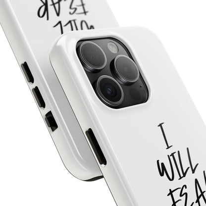 I Will Fear No Evil Phone Case