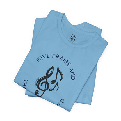 Give Praise And Thanks To The Lord