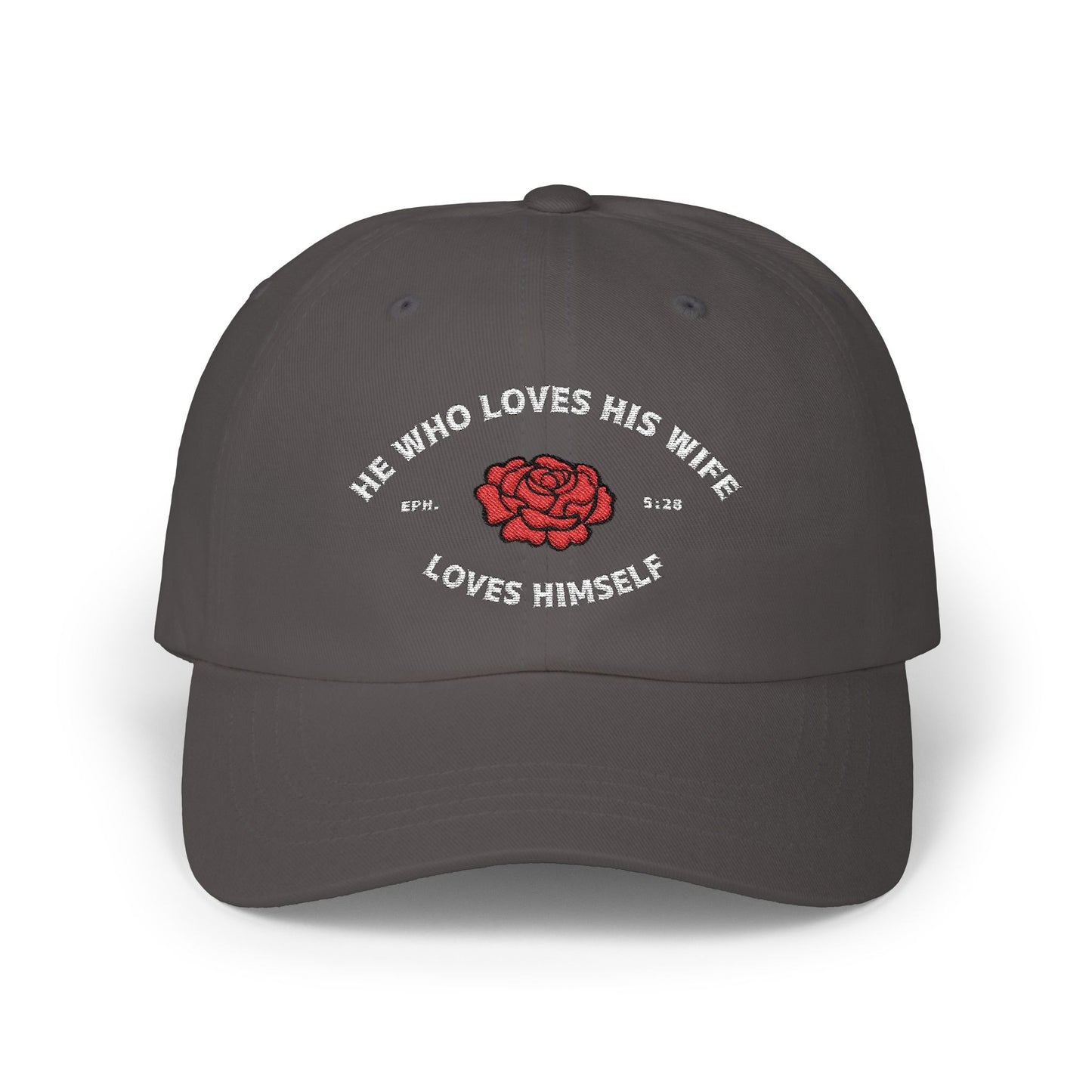 He Who Love His Wife Loves Himself Dad Hat