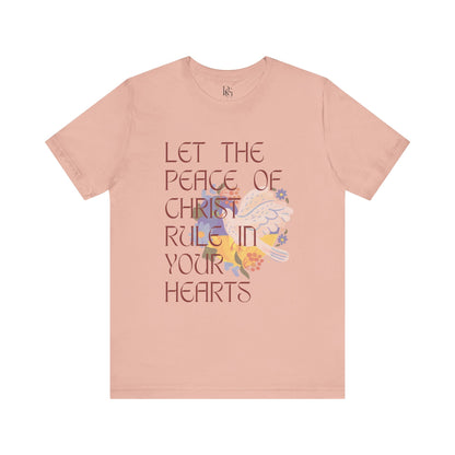 Let The Peace Of Christ Rule In Your Hearts