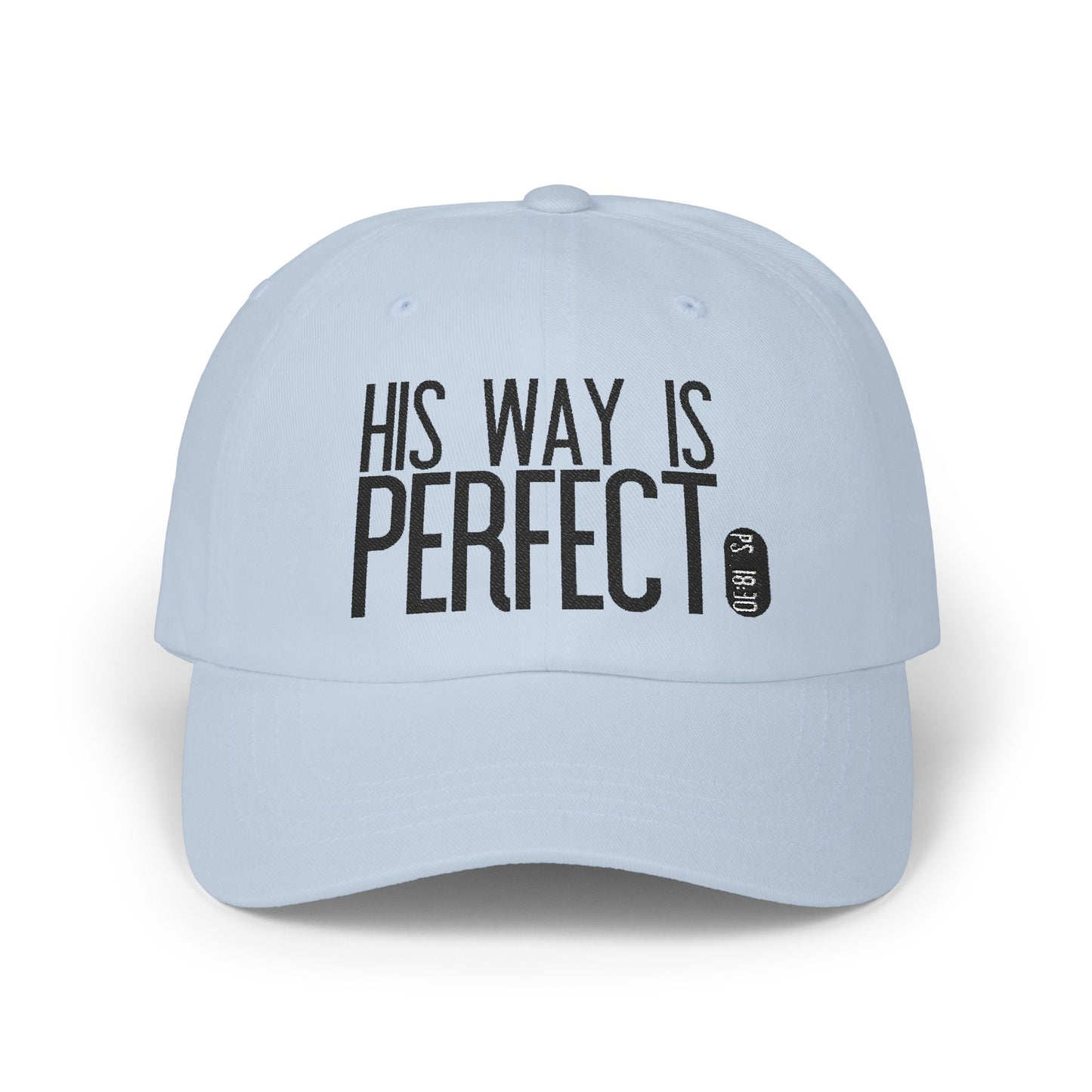 His Way Is Perfect Dad Hat