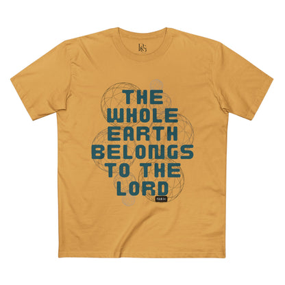 The Whole Earth Belongs To The Lord