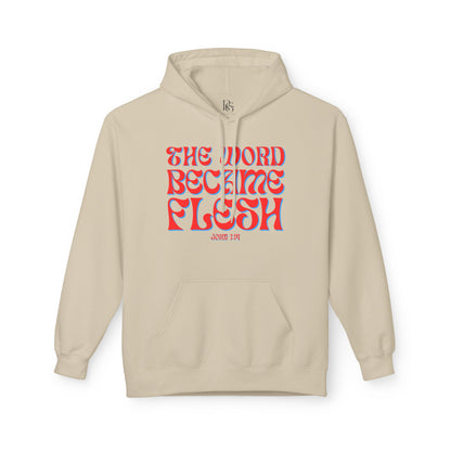 The Word Became Flesh