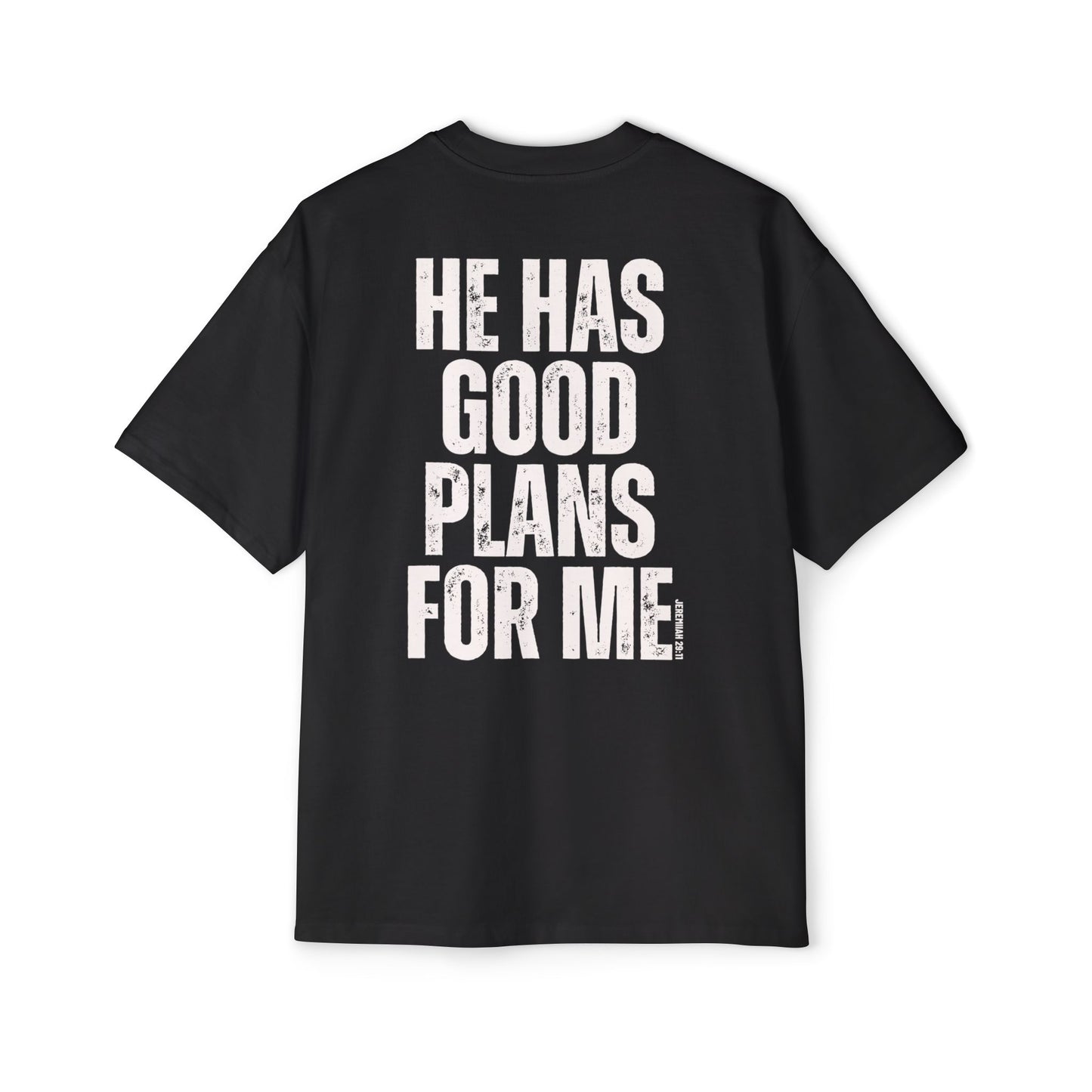 He Has Good Plans For Me Oversized