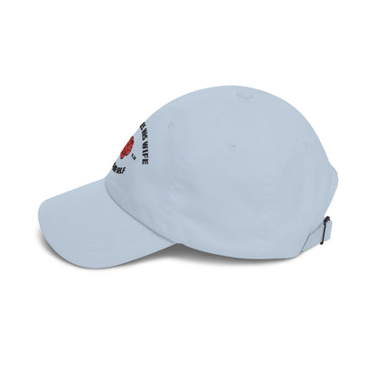 He Who Loves His Wife Loves Himself Dad Hat
