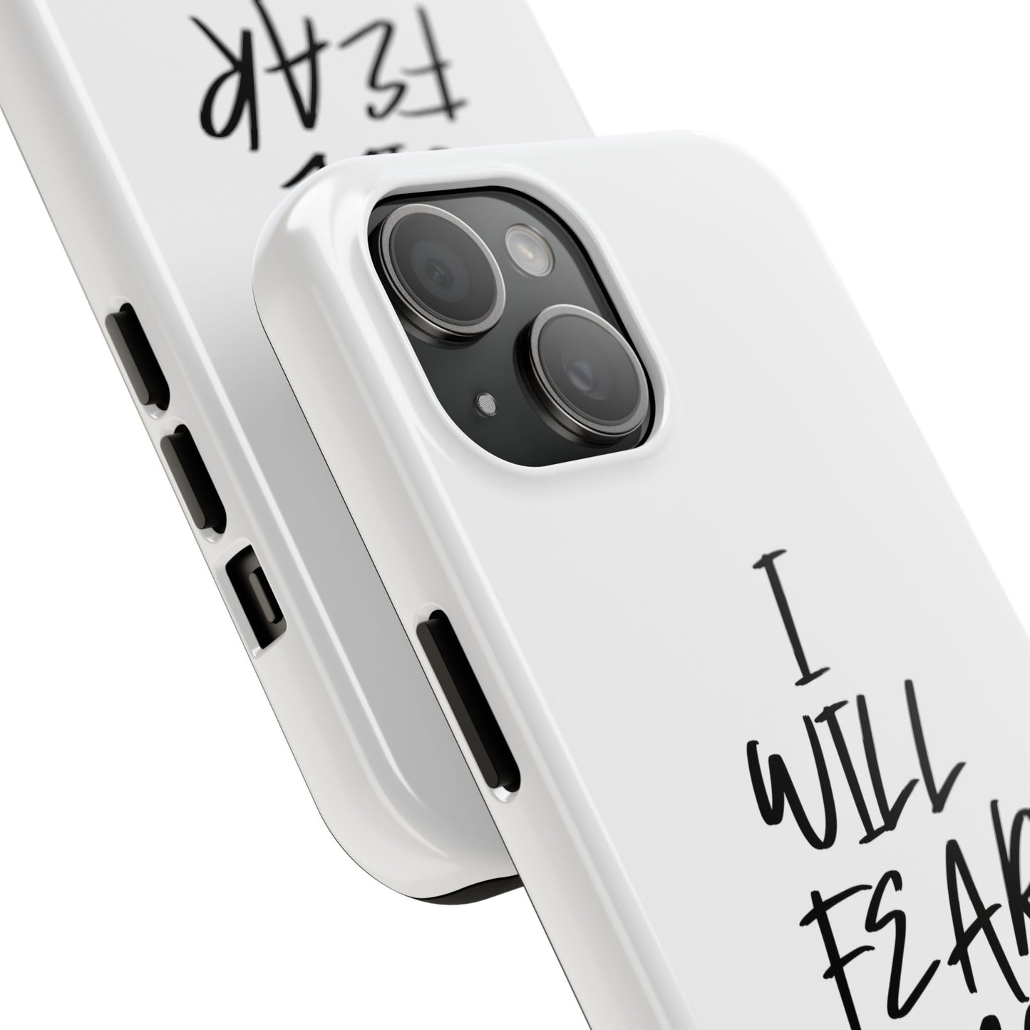 I Will Fear No Evil Phone Case