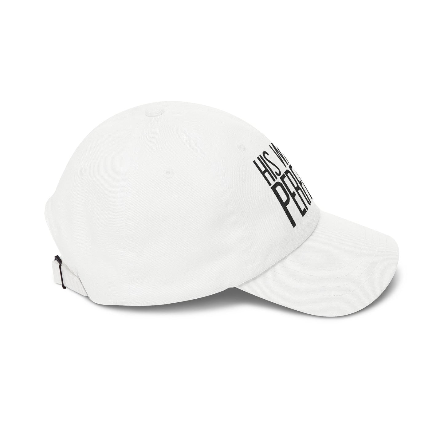 His Way Is Perfect Dad Hat