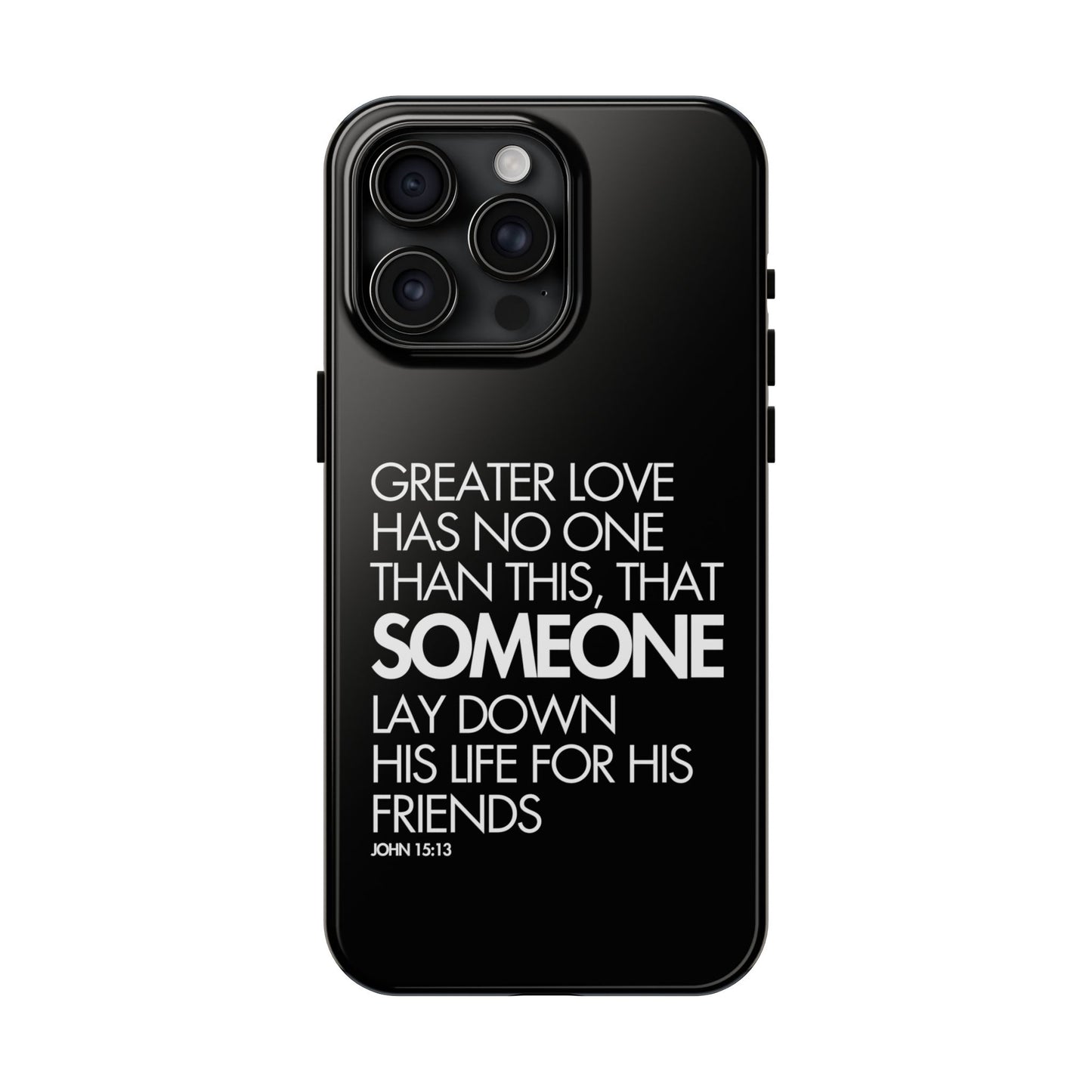 Greater Love Phone Case