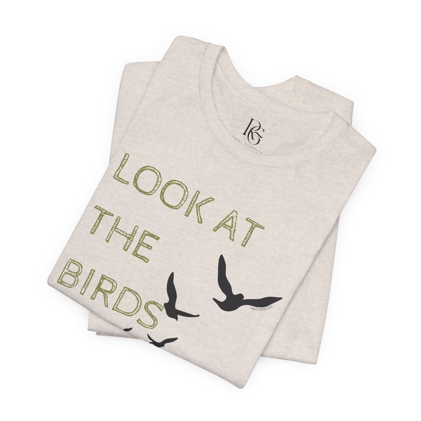 Look At The Birds Of The Air