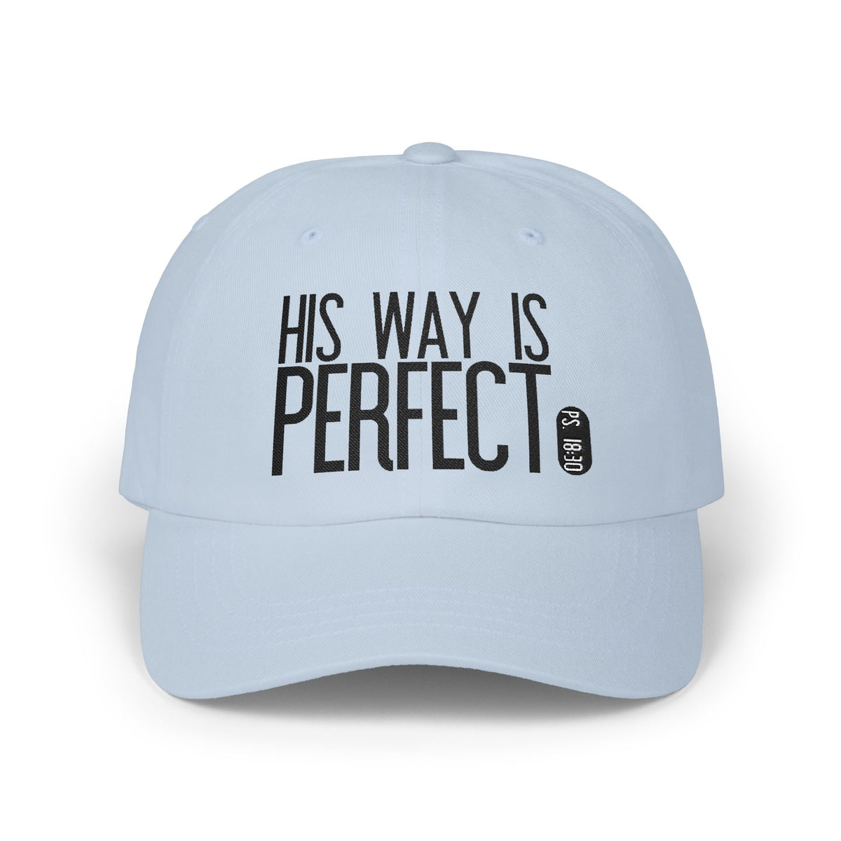 His Way Is Perfect Dad Hat