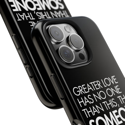 Greater Love Phone Case