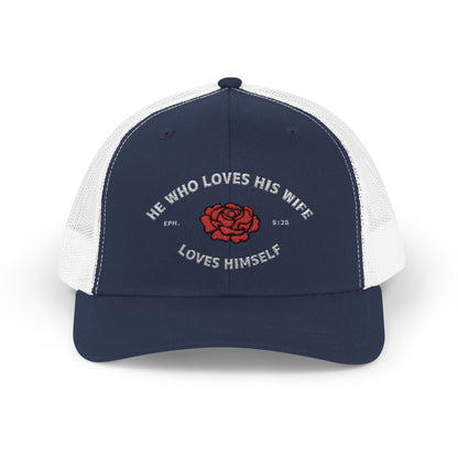 He Who Loves His Wife Loves Himself Trucker Hat