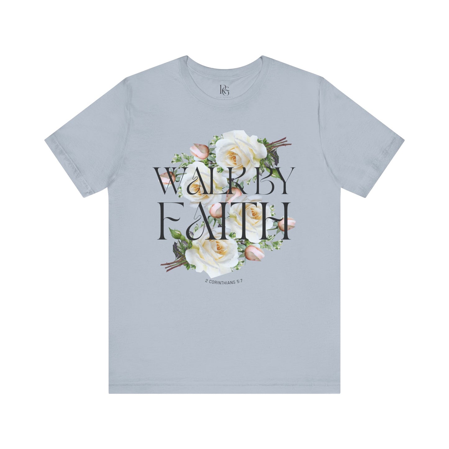 Walk By Faith