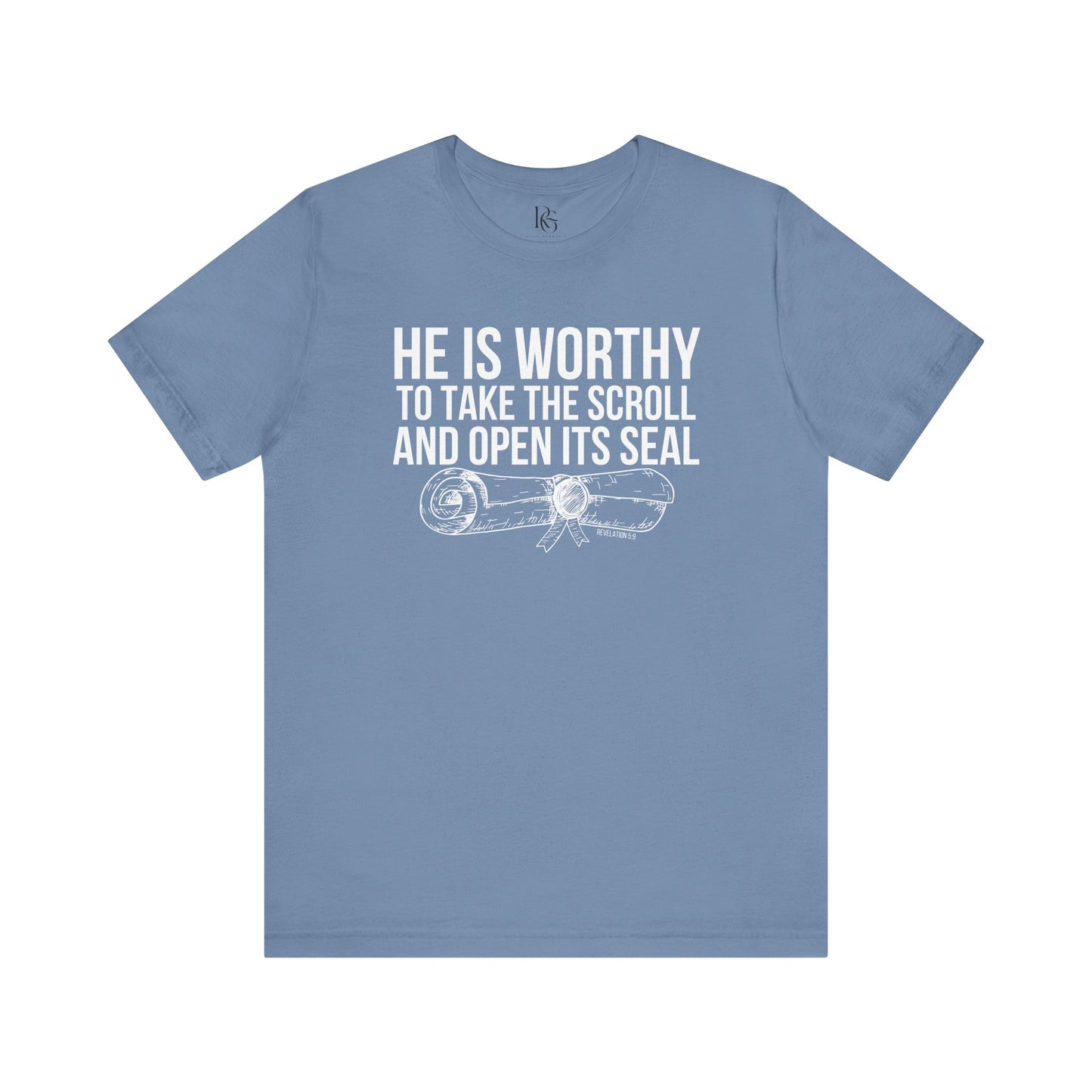 He Is Worthy To Take The Scroll & Open Its Seals