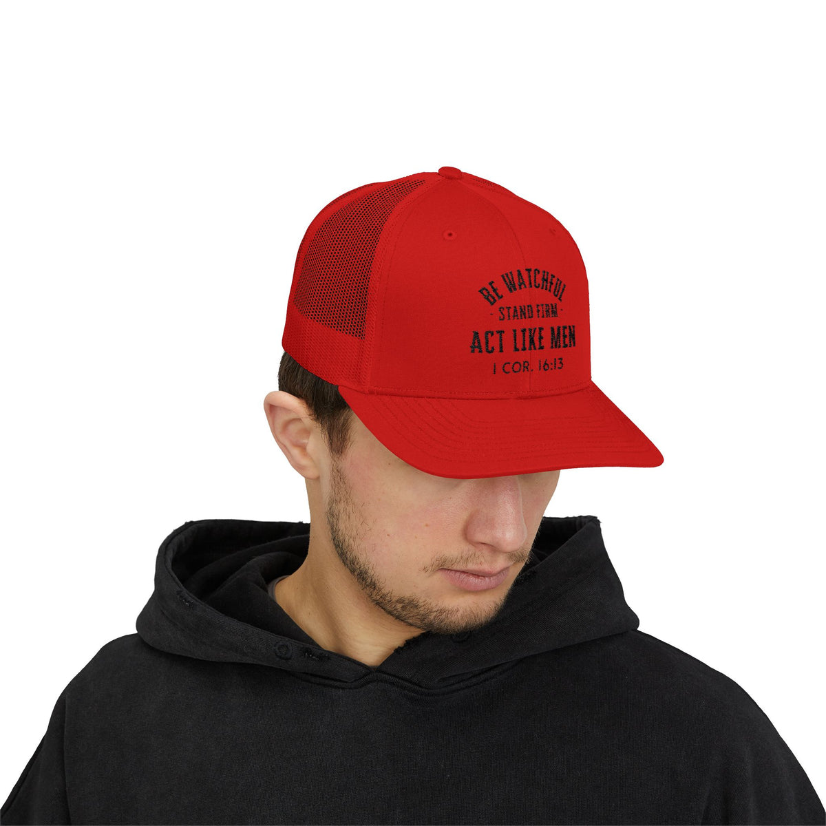 Be Watchful Trucker Hat Black Letter